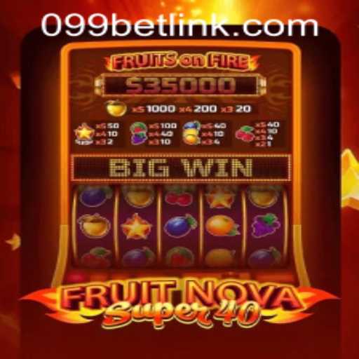 Exploring FruitNovaSuper40 and the Exciting Experience of 099bet PH Login